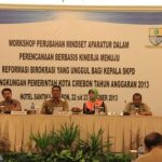 Wakil Walikota Drs. Nasrudin Azis, SH Membuka  Workshop  mindset aparatur di Lingkungan Pemerintah Kota Cirebon