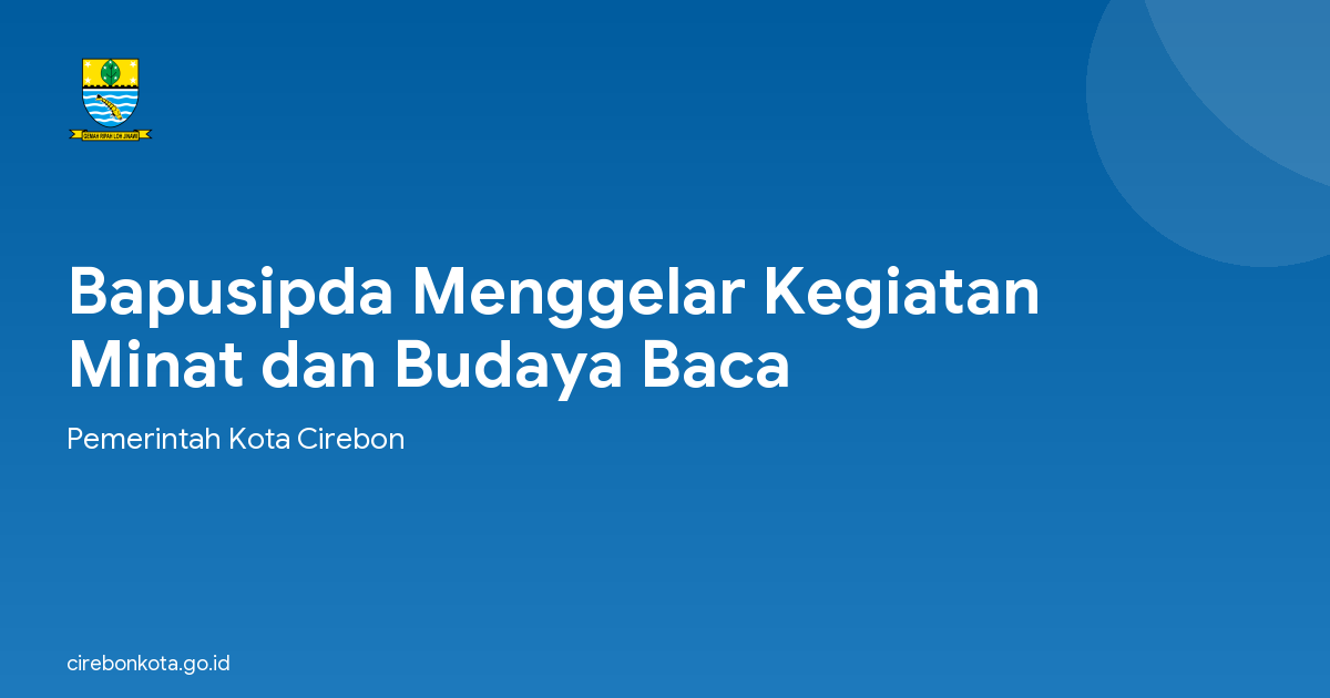 Bapusipda Menggelar Kegiatan Minat dan Budaya Baca