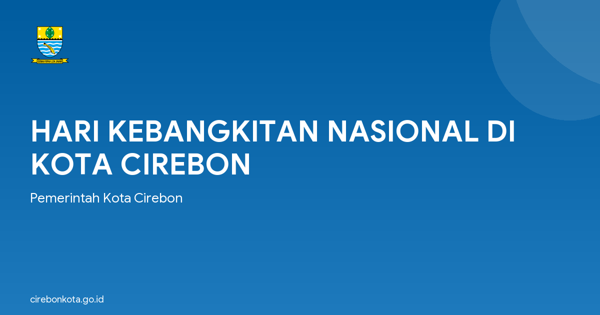 HARI KEBANGKITAN NASIONAL DI KOTA CIREBON