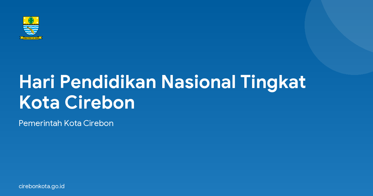 Hari Pendidikan Nasional Tingkat Kota Cirebon