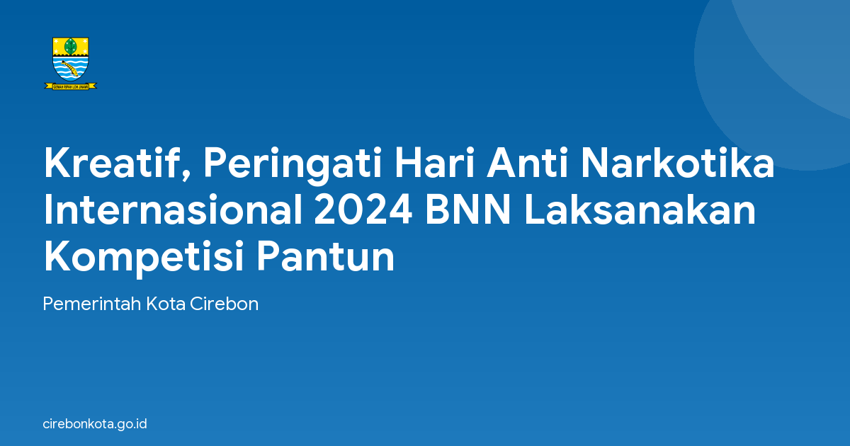 Kreatif, Peringati Hari Anti Narkotika Internasional 2024 BNN Laksanakan Kompetisi Pantun