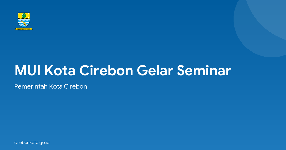 MUI Kota Cirebon Gelar Seminar