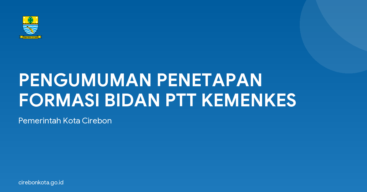 PENGUMUMAN PENETAPAN FORMASI BIDAN PTT KEMENKES