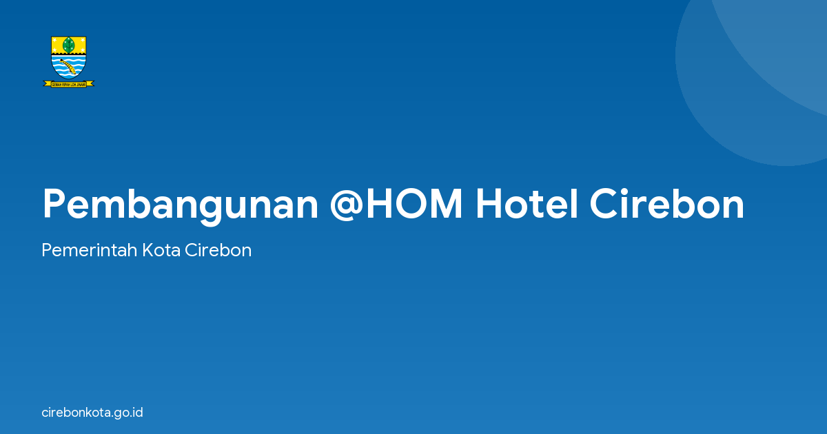 Pembangunan @HOM Hotel Cirebon