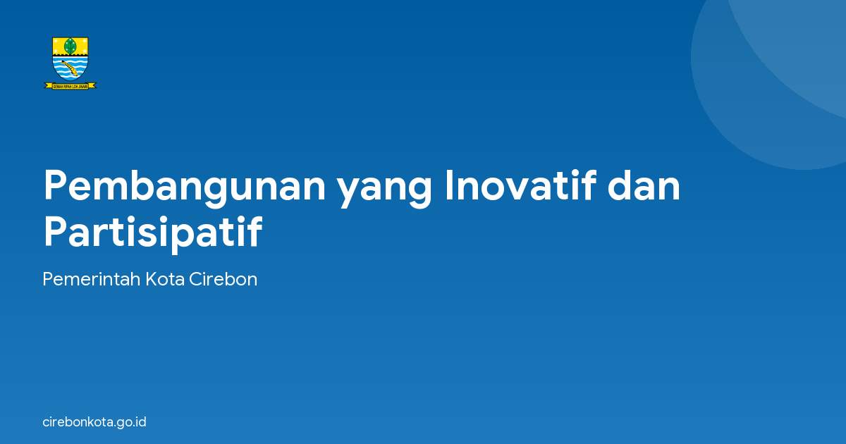Pembangunan yang Inovatif dan Partisipatif