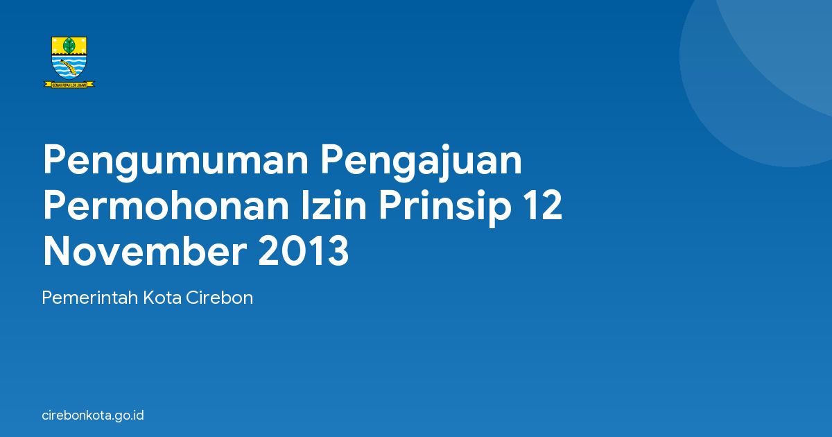 Pengumuman Pengajuan Permohonan Izin Prinsip 12 November 2013