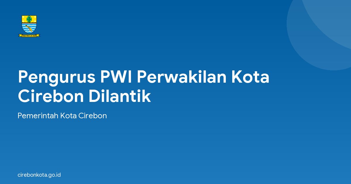 Pengurus PWI Perwakilan Kota Cirebon Dilantik