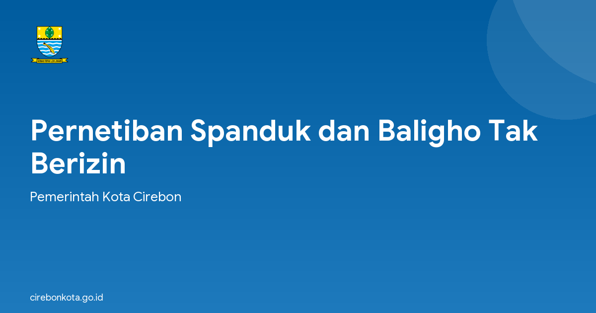 Pernetiban Spanduk dan Baligho Tak Berizin
