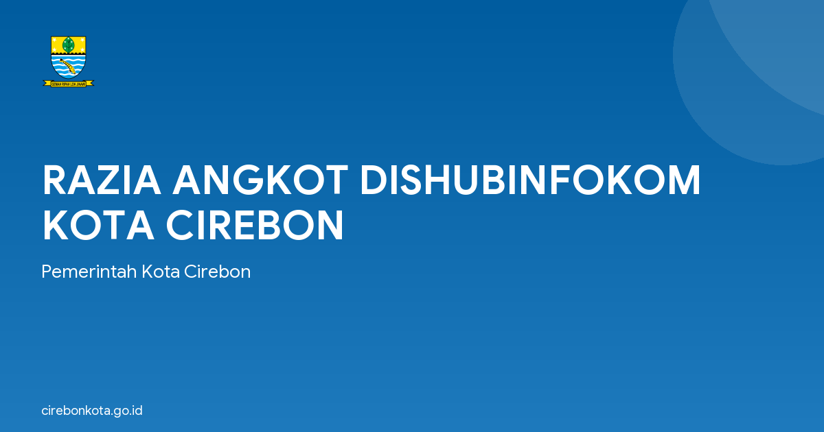 RAZIA ANGKOT DISHUBINFOKOM KOTA CIREBON