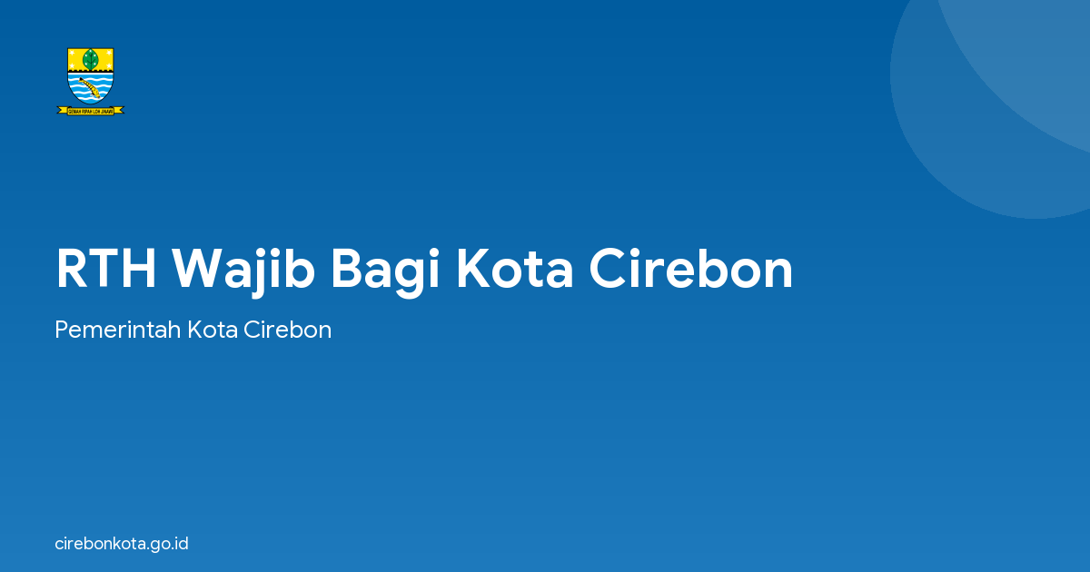 RTH Wajib Bagi Kota Cirebon