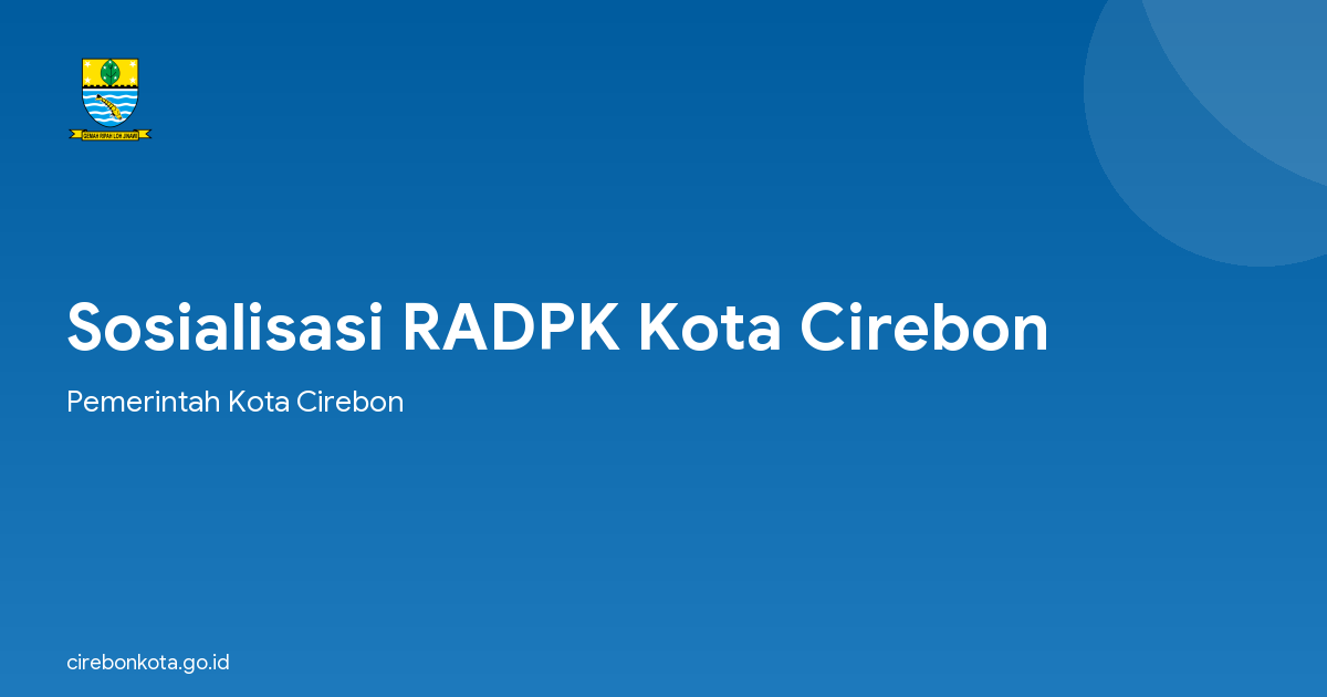 Sosialisasi RADPK Kota Cirebon