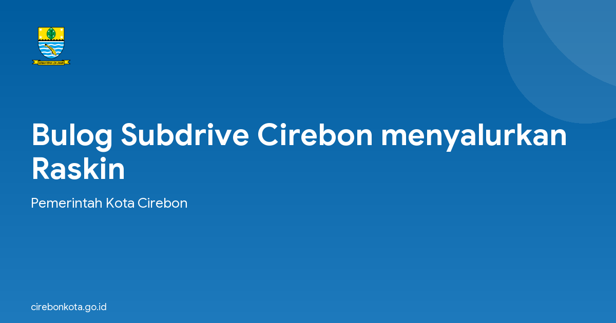 Bulog Subdrive Cirebon menyalurkan Raskin