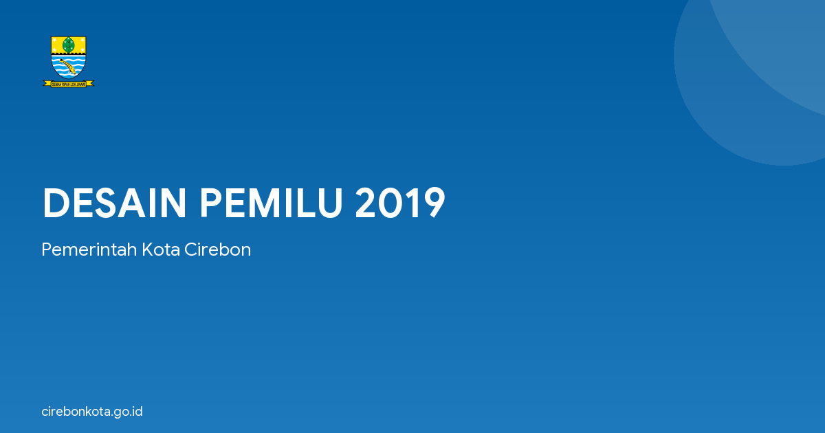 DESAIN PEMILU 2019