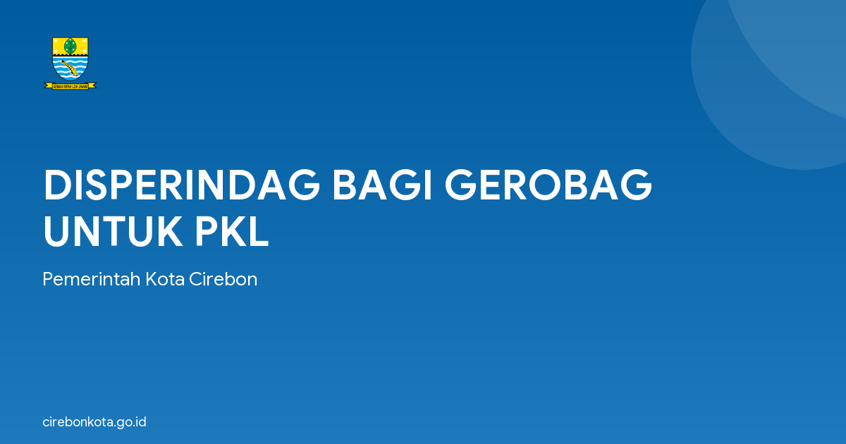 DISPERINDAG BAGI GEROBAG UNTUK PKL