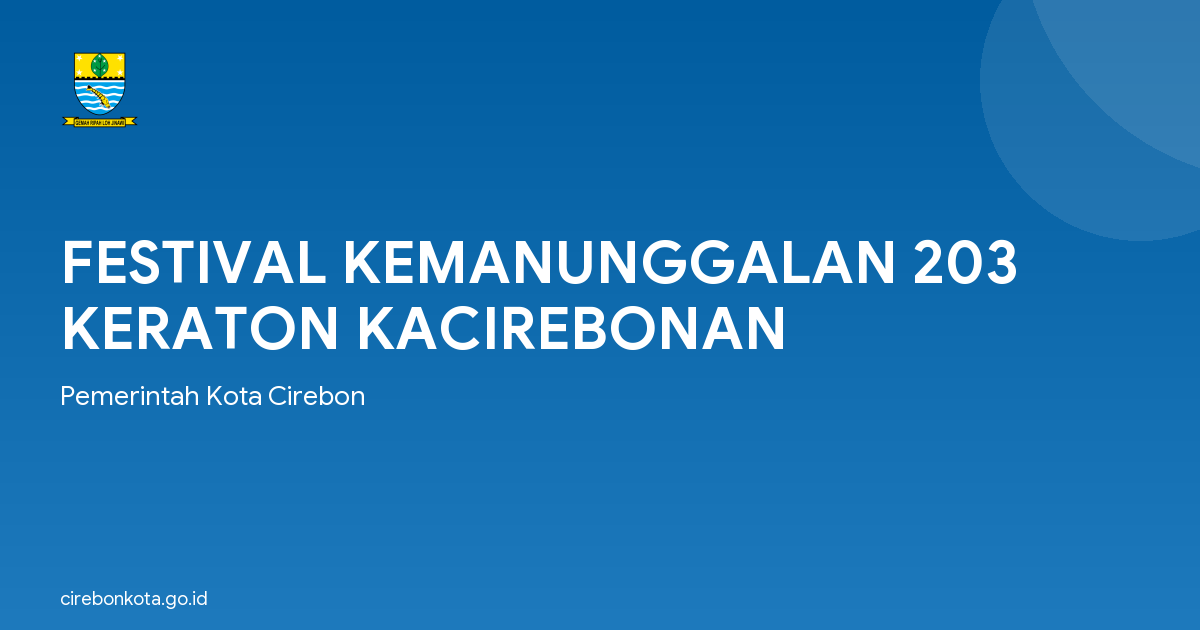FESTIVAL KEMANUNGGALAN 203 KERATON KACIREBONAN