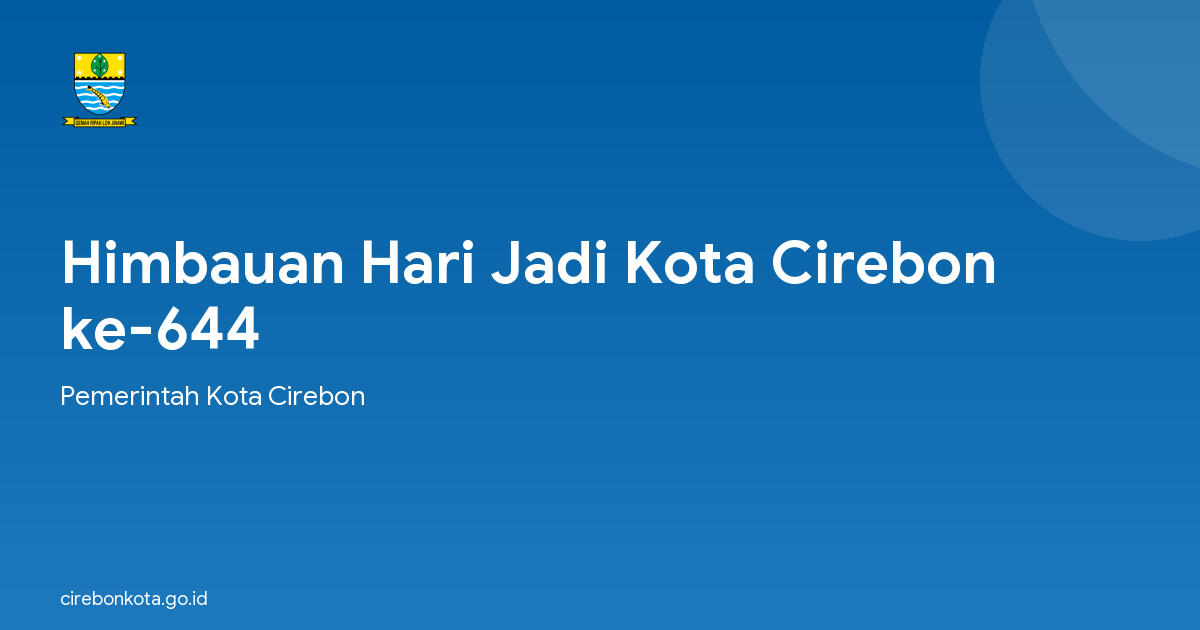 Himbauan Hari Jadi Kota Cirebon ke-644