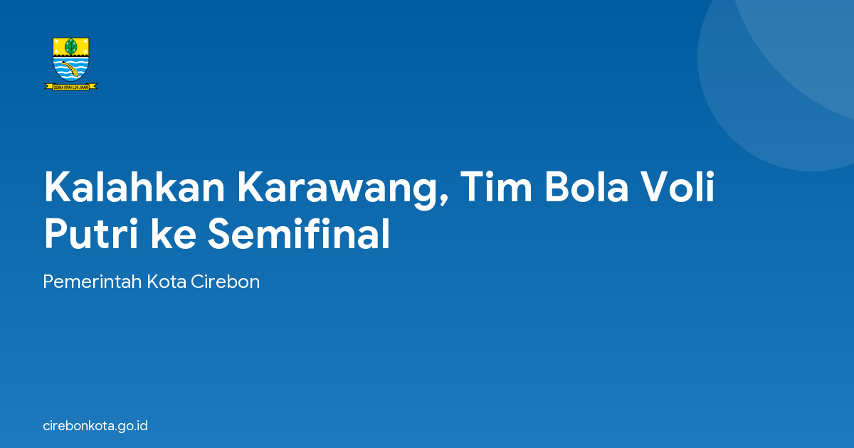 Kalahkan Karawang, Tim Bola Voli Putri ke Semifinal