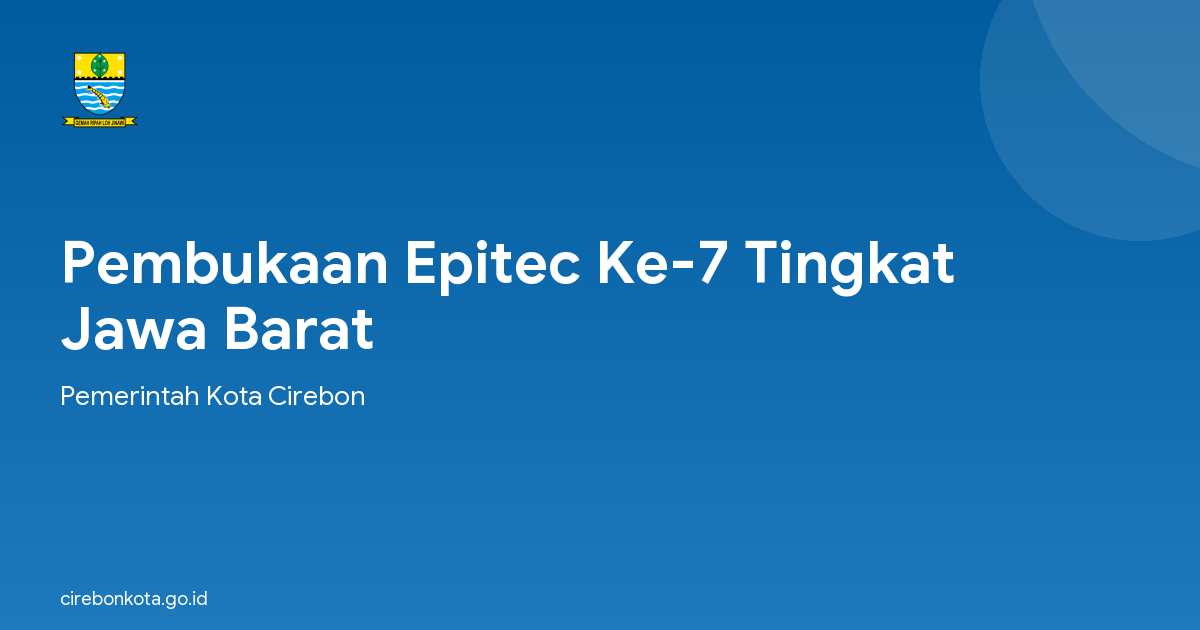 Pembukaan Epitec Ke-7 Tingkat Jawa Barat