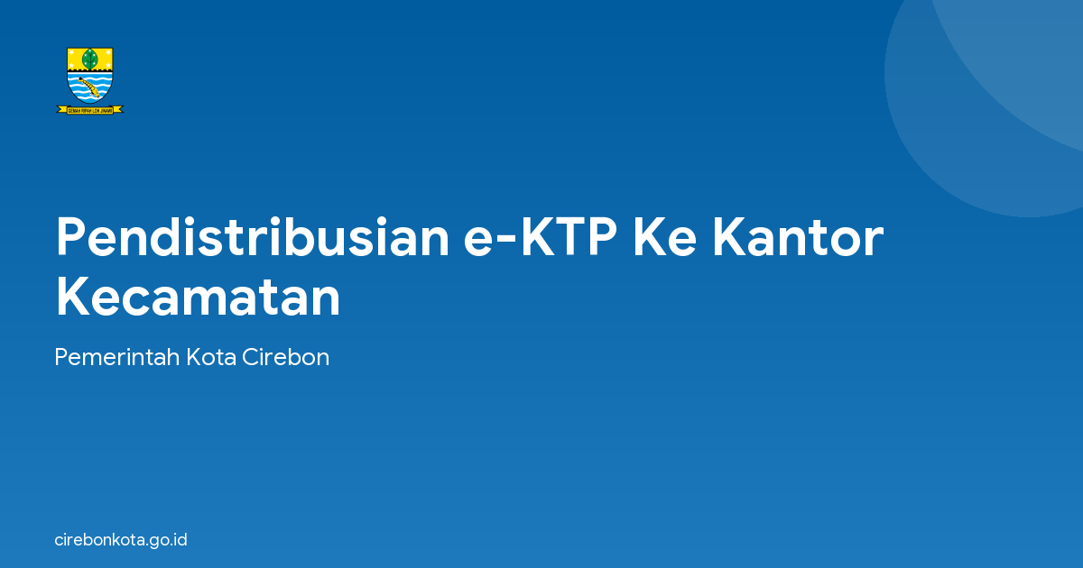 Pendistribusian e-KTP Ke Kantor Kecamatan