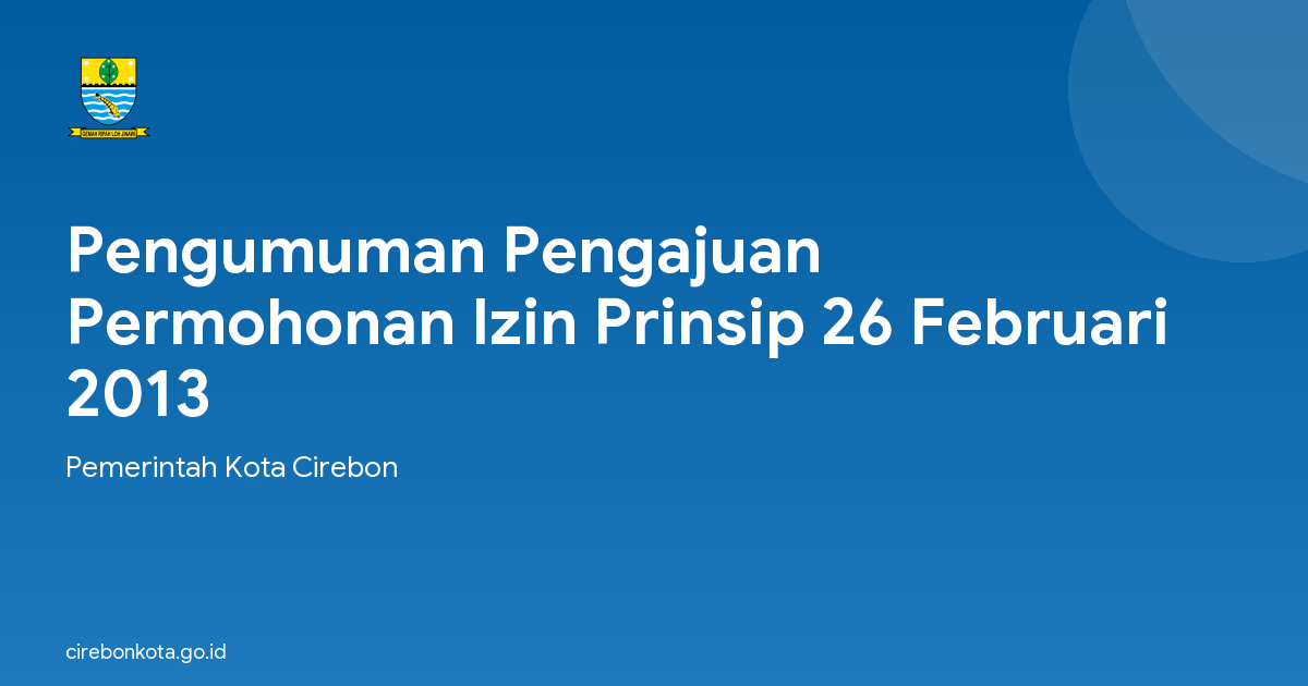 Pengumuman Pengajuan Permohonan Izin Prinsip 26 Februari 2013