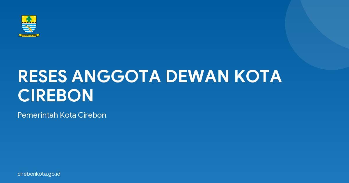 RESES ANGGOTA DEWAN KOTA CIREBON