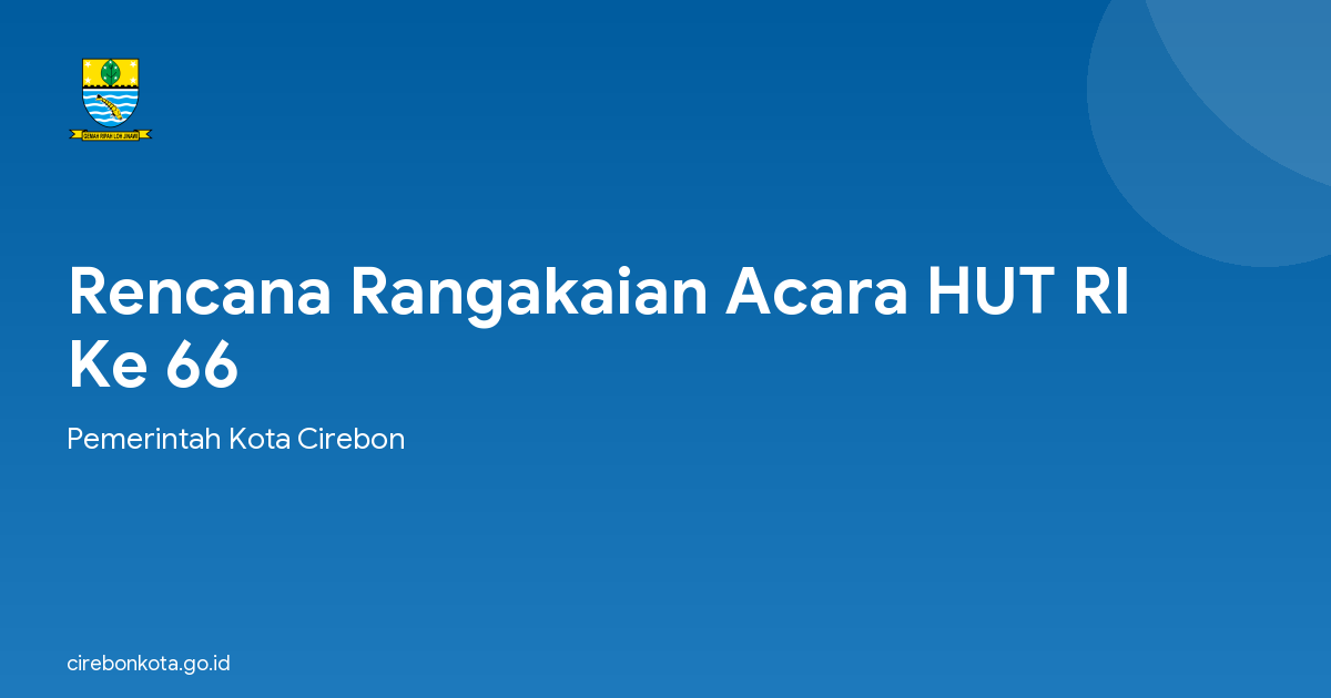 Rencana Rangakaian Acara HUT RI Ke 66