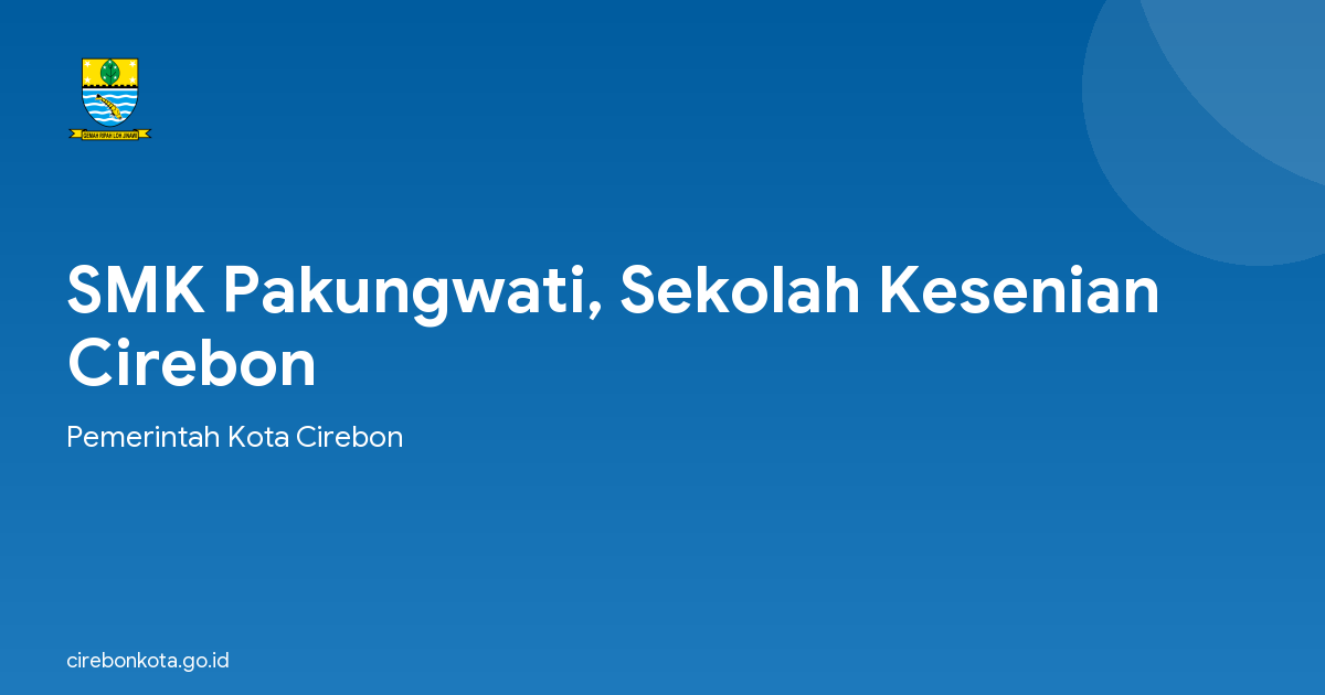 SMK Pakungwati, Sekolah Kesenian Cirebon