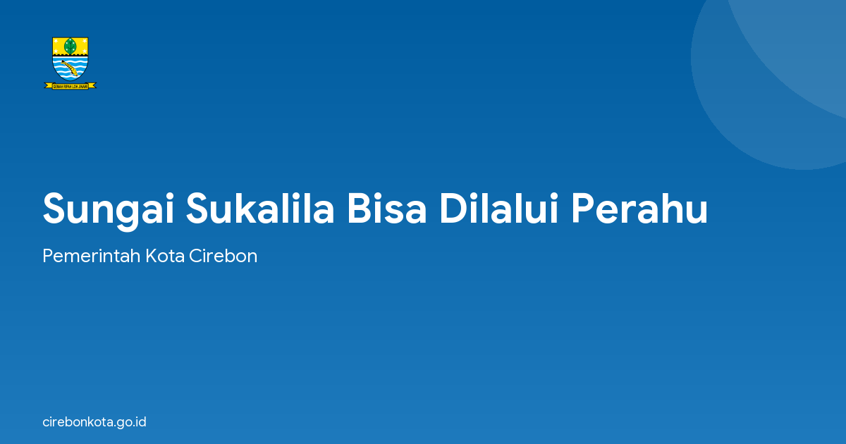 Sungai Sukalila Bisa Dilalui Perahu