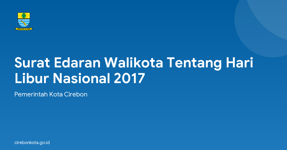 Surat Edaran Walikota Tentang Hari Libur Nasional 2017