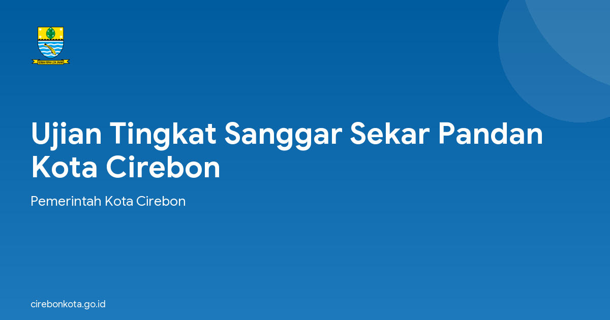 Ujian Tingkat Sanggar Sekar Pandan Kota Cirebon
