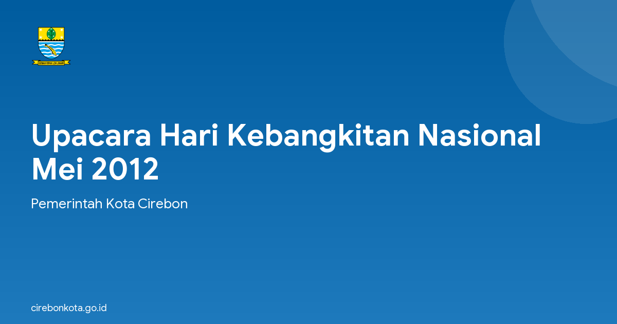 Upacara Hari Kebangkitan Nasional Mei 2012