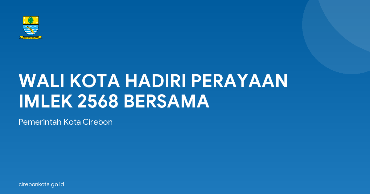 WALI KOTA HADIRI PERAYAAN IMLEK 2568 BERSAMA