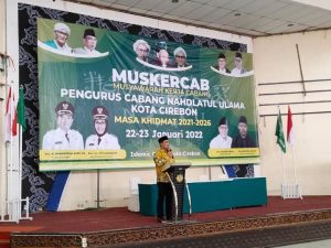 Hadiri Muskercab PCNU, Wali Kota Ajak Tingkatkan Kontribusi untuk Kota Cirebon