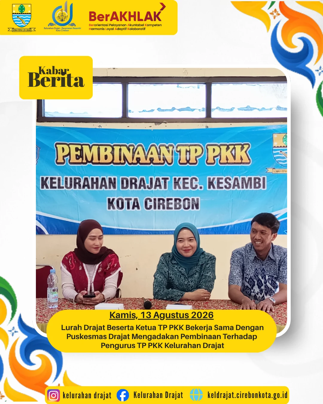 Lurah Drajat bersama Ketua TP PKK Kelurahan Drajat memimpin langsung jalannya acara yang bekerja sama dengan Puskesmas Drajat