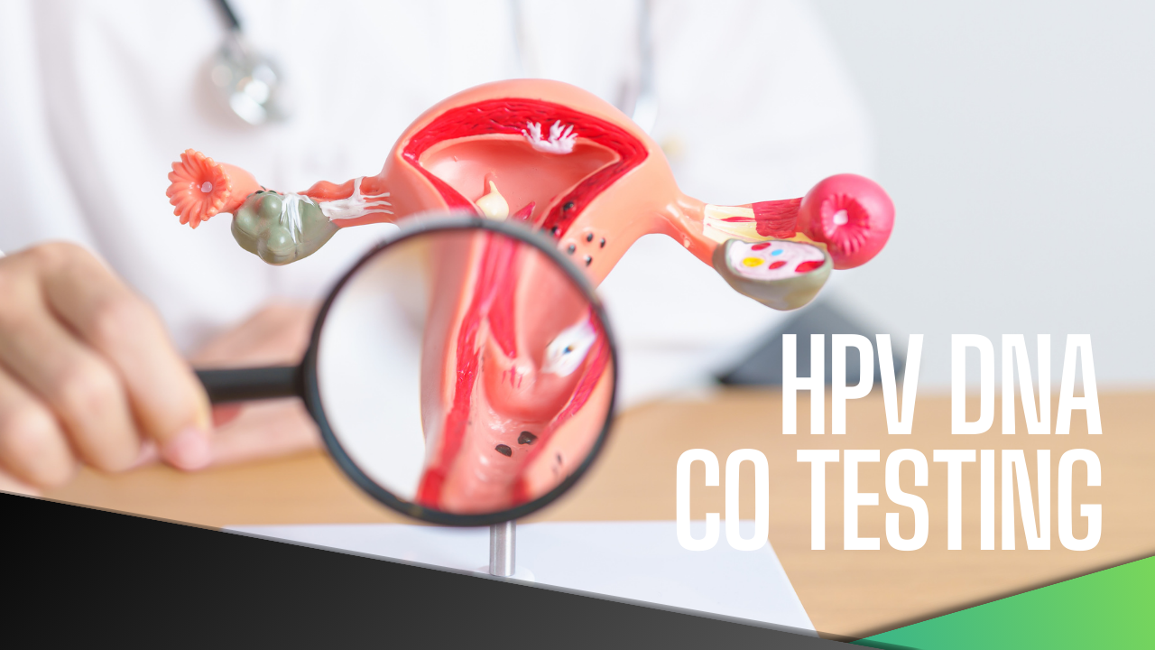 HPV DNA Co-Testing: Langkah Cerdas Deteksi Dini Kanker Serviks